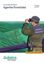 AGENTES FORESTALES ( COMUNIDAD DE MADRID) - TEMARIO GENERAL, de Varios autores | portada del libro