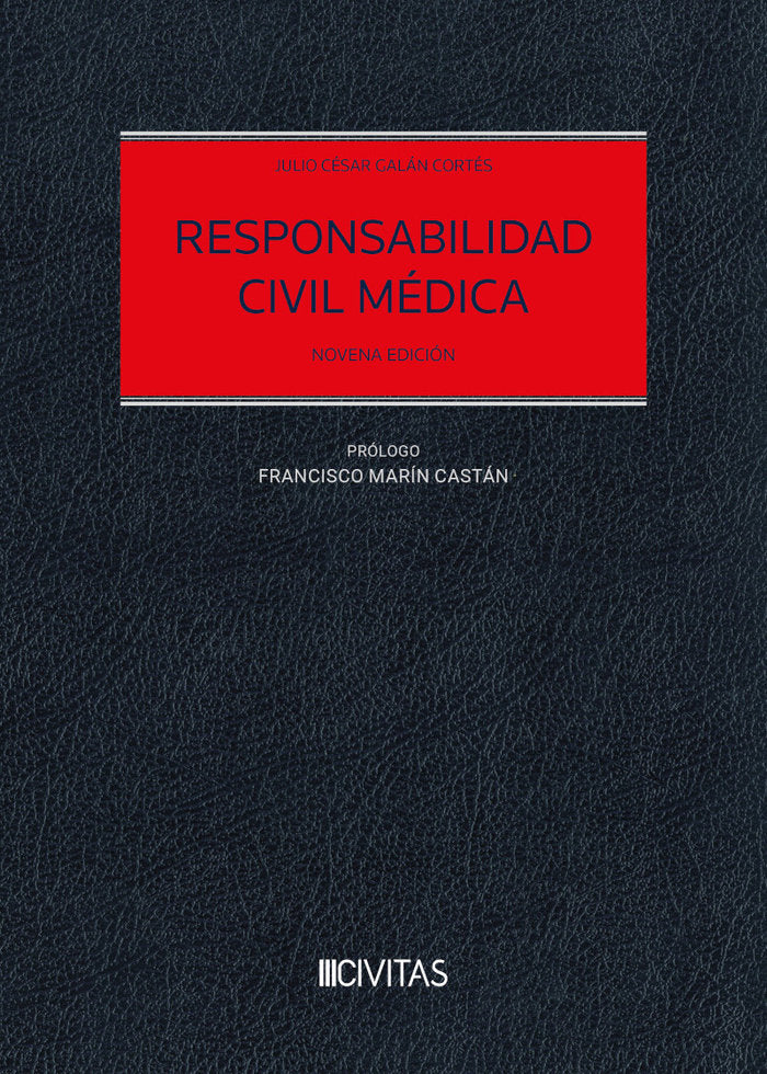RESPONSABILIDAD CIVIL MEDICA 9ª ED, de JULIO CESA GALAN CORTES | portada del libro