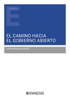 El camino hacia el gobierno abierto, de Varios autores | portada del libro
