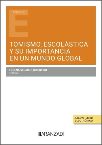 TOMISMO, ESCOLASTICA Y SU IMPORTANCIA EN UN MUNDO GLOBAL, de VELASCO GUERRERO | portada del libro