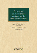 PERIMETROS DE INSOLVENCIA PARAMETROS DE REESTRUCTURACIONES, de ABEL B VEIGA COPO#MIGUEL MARTINEZ MUÑOZ | portada del libro