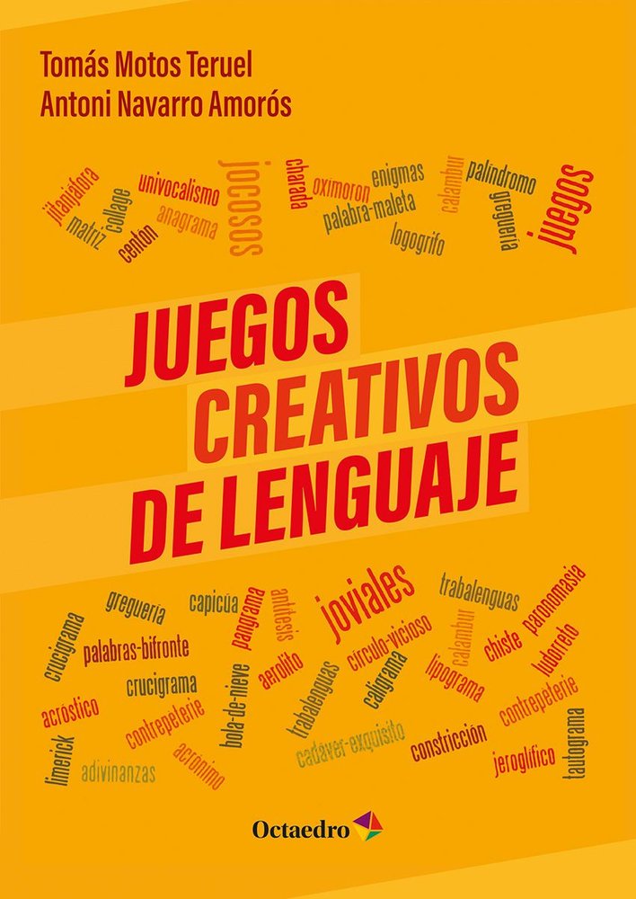 JUEGOS CREATIVOS DE LENGUAJE, de MOTOS TERUEL, TOMAS | portada del libro