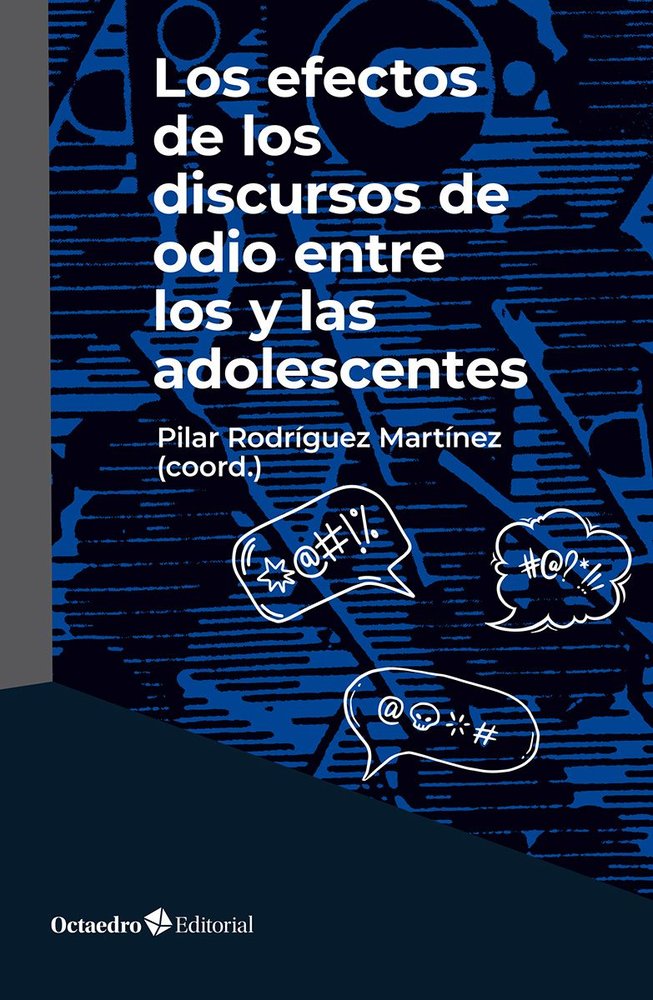 LOS EFECTOS DE LOS DISCURSOS DE ODIO ENTRE LOS Y LAS ADOLESCENTES | portada del libro