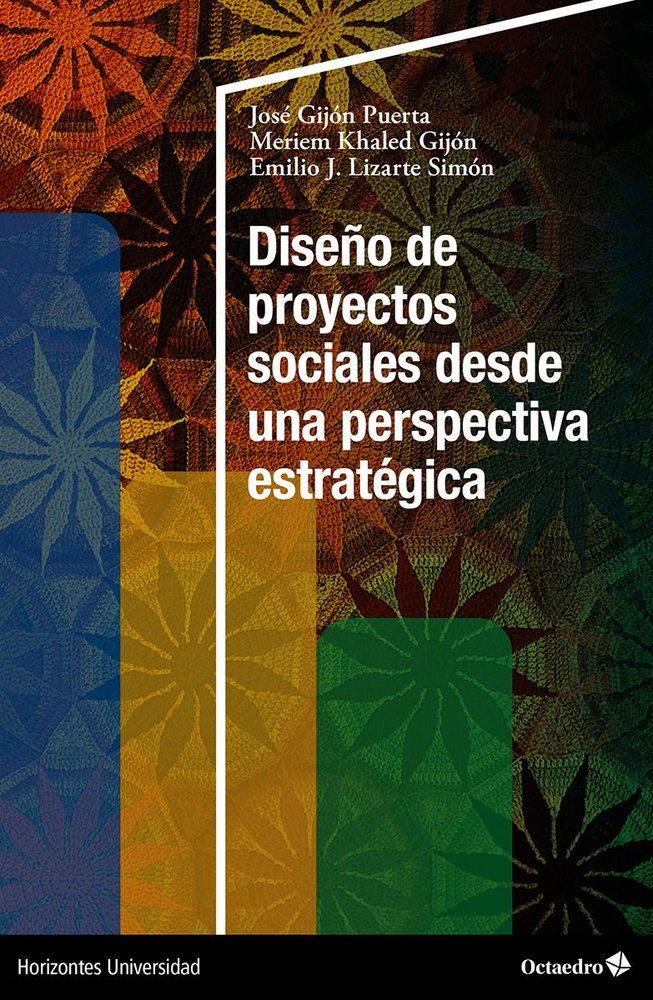 DISEÑO DE PROYECTOS SOCIALES DESDE UNA PERSPECTIVA ESTRATEGICA, de GIJON PUERTA, JOSE | portada del libro