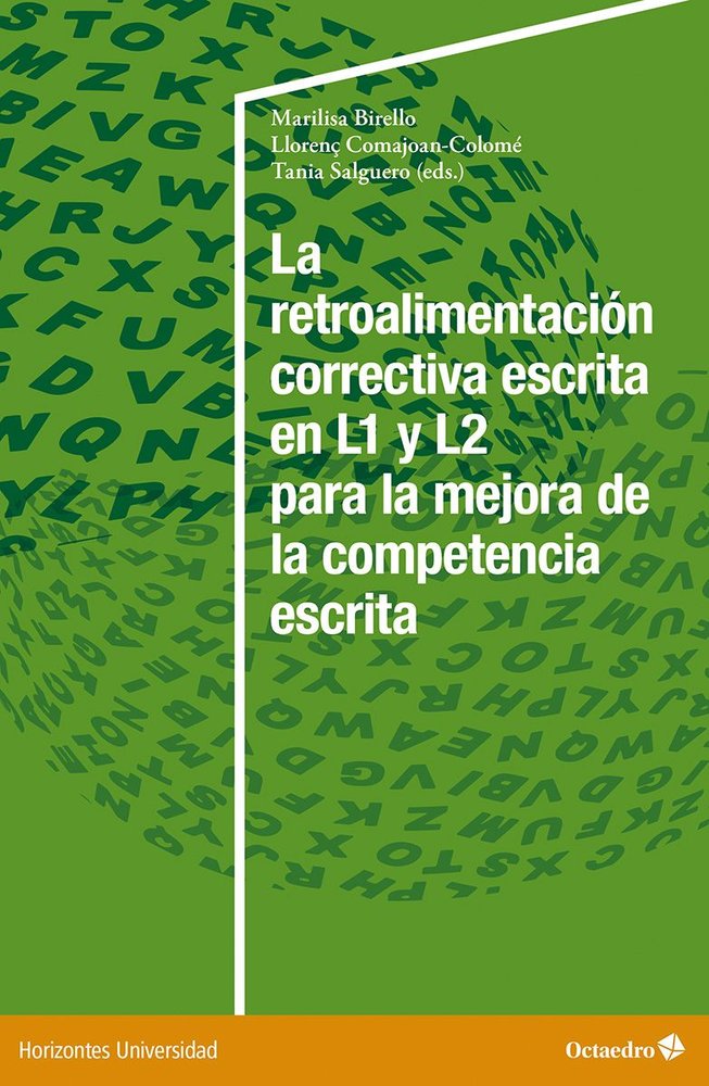 LA RETROALIMENTACIóN CORRECTIVA ESCRITA EN L1 Y L2 PARA LA MEJORA DE LA COMPETEN | portada del libro
