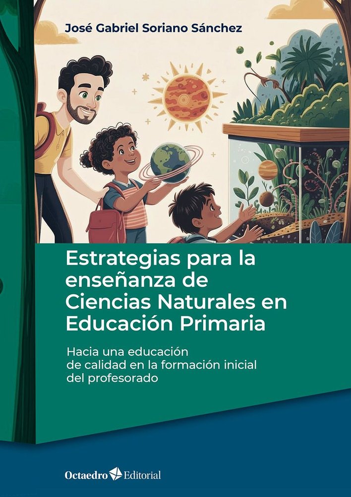 ESTRATEGIAS PARA LA ENSEÑANZA DE CIENCIAS NATURALES EN EDUCACION PRIMARIA, de SORIANO SANCHEZ, JOSE GABRIEL | portada del lib