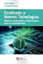 ECODISEÑO Y NUEVAS TECNOLOGIAS, de FRANCISCO FELIP | portada del libro