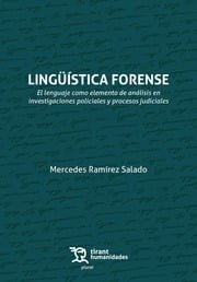 LINGUISTICA FORENSE EL LENGUAJE COMO ELEMENTO DE ANALISIS, de RAMIREZ SALADO | portada del libro