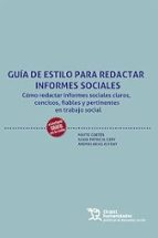 Guía de estilo para redactar informes sociales, de MAYTE CORTESSILVIA PATRICIA CURY | portada del libro