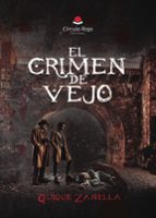 EL CRIMEN DE VEJO, de QUIQUE ZANELLA | portada del libro