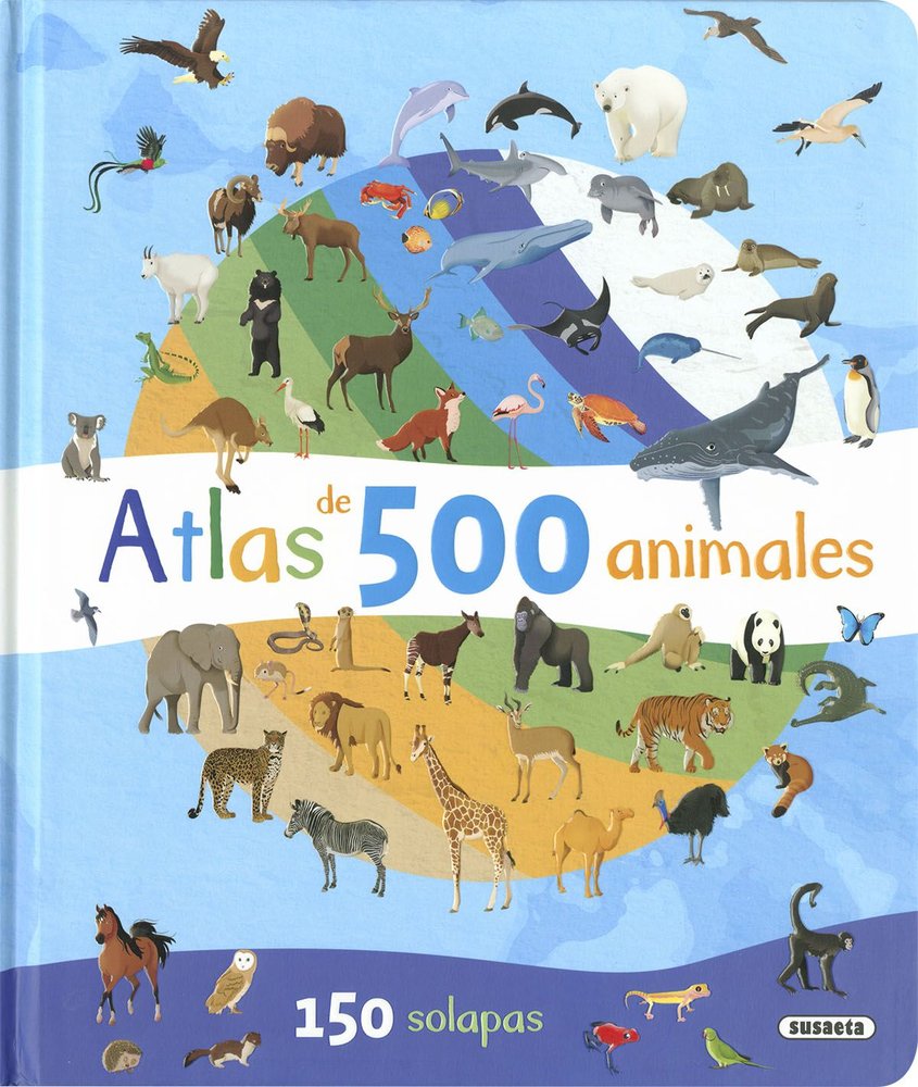ATLAS DE 500 ANIMALES, de SUSAETA EDICIONES | portada del libro