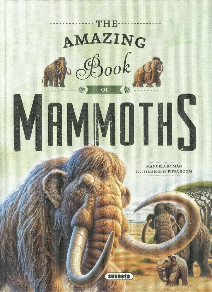 THE AMAZING BOOK OF MAMMOTHS, de GARCIA NIETO, ELISEO | portada del libro