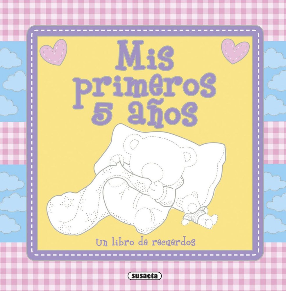 MIS PRIMEROS 5 AÑOS, de SUSAETA, EQUIPO | portada del libro