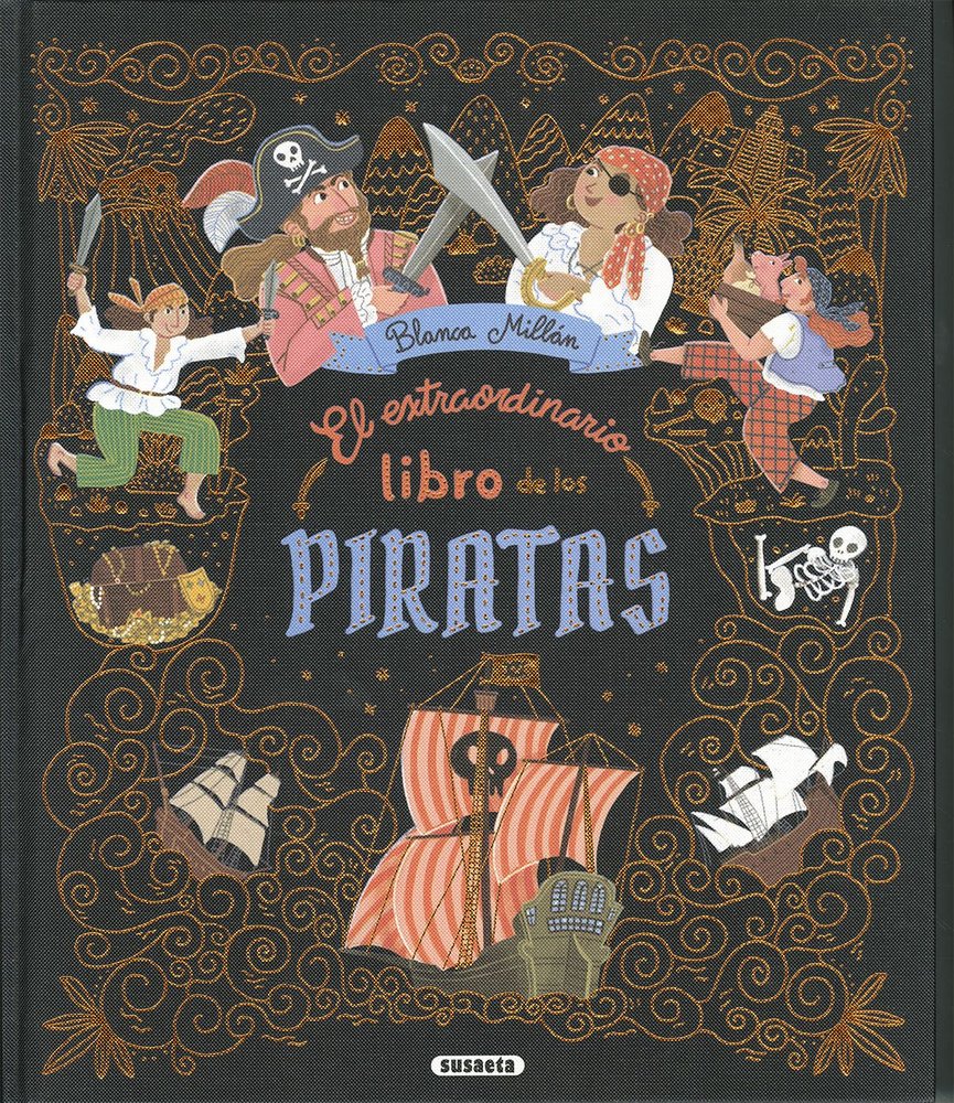 EL EXTRAORDINARIO LIBRO DE LOS PIRATAS, de MILLAN, BLANCA | portada del libro