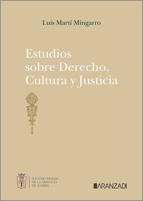 Estudios sobre Derecho, Cultura y Justicia, de MARTI MINGARRO, LUIS | portada del libro
