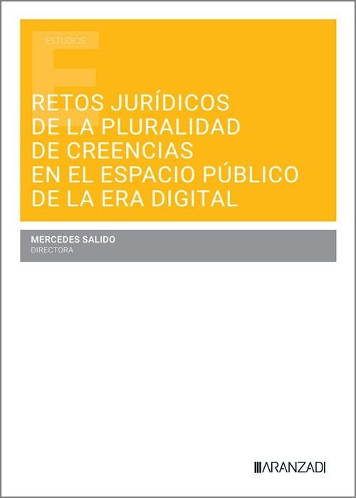 RETOS JURIDICOS DE LA PLURALIDAD DE CREENCIAS EN EL ESPACIO, de MERCEDES SALIDO | portada del libro