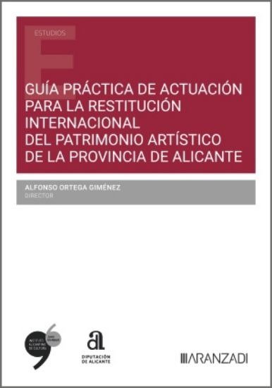 GUIA PRACTICA ACTUACION PARA LA RESTITUCION INTERNACIONAL D, de ALFONSO ORTEGA GIMENEZ#LERDYS SARAY HERE | portada del libro