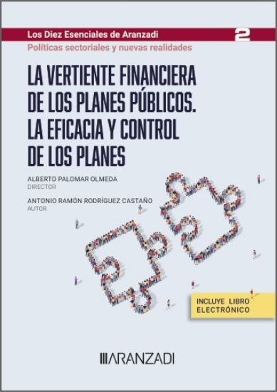 LA VERTIENTE FINANCIERA DE LOS PLANES PUBLICOS LA EFICACIA, de ALBERTO PALOMAR OLMEDA | portada del libro