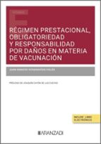 REGIMEN PRESTACIONAL OBLIGATORIEDAD Y RESPONSABILIDAD POR D, de JUAN IGNACIO OCHAGAVIAS COLAS | portada del libro