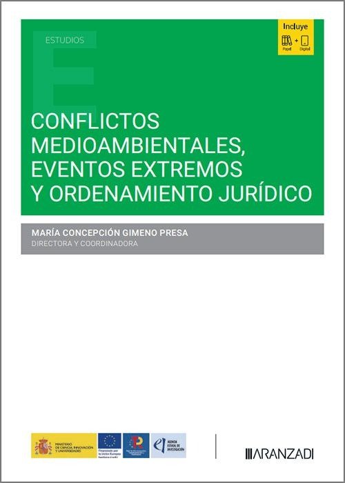 CONFLICTOS MEDIOAMBIENTALES EVENTOS EXTREMOS Y ORDENAMIENTO, de MARIA CONCEPCION GIMENO PRESA | portada del libro