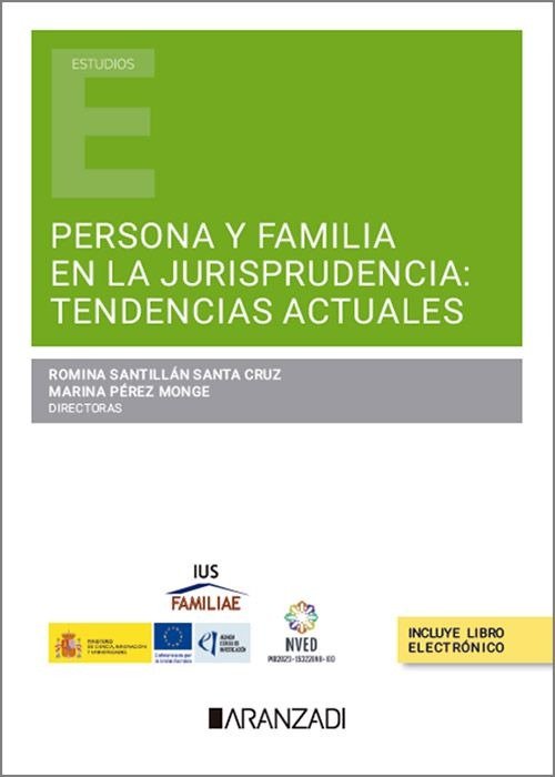 PERSONA Y FAMILIA EN LA JURISPRUDENCIA TENDENCIAS ACTUALES, de SANTILLAN SANTA CRUZ,ROMINA | portada del libro
