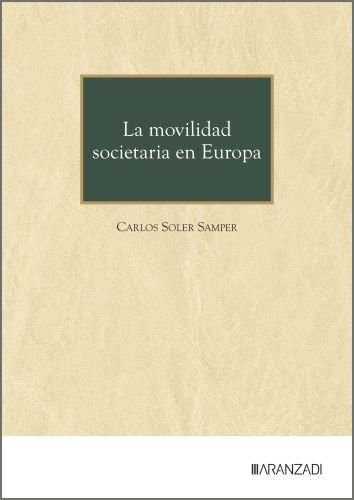 La movilidad societaria en Europa, de CARLOS SOLER SAMPER | portada del libro