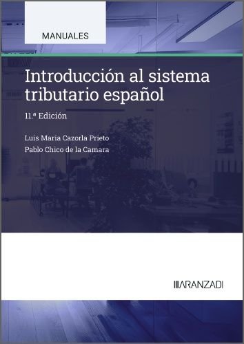 INTRODUCCION AL SISTEMA TRIBUTARIO ESPAÑOL, de CAZORLA PRIETO, LUIS MARIA | portada del libro