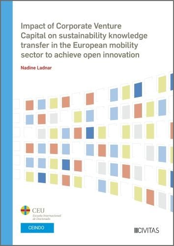 IMPACT OF CORPORATE VENTURE CAPITAL ON SUSTAINABILITY KNOWLEDGE TRANSFER IN THE, de LADNAR, NADINE | portada del libro