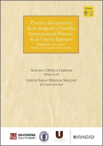 PRACTICA DEL EJERCICIO DE LA ABOGACIA Y DERECHOO INTERNACIONAL III, de ALFONSO ORTEGA GIMENEZ | portada del libro