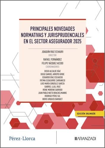 PRINCIPALES NOVEDADES NORMATIVAS Y JURISPRUDENCIALES EN EL SECTOR ASEG, de PEREZ LLORCA ABOGADOS | portada del libro