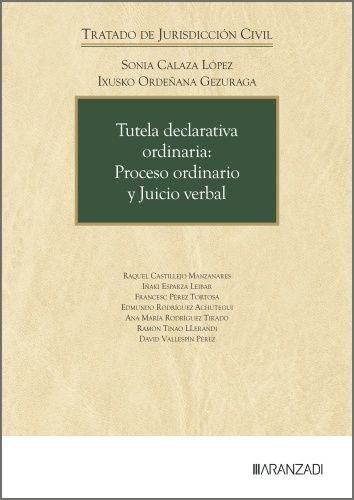 TUTELA DECLARATIVA ORDINARIA, de SONIA CALAZA LOPEZ E IXUSKO ORDEÑANA GEZ | portada del libro