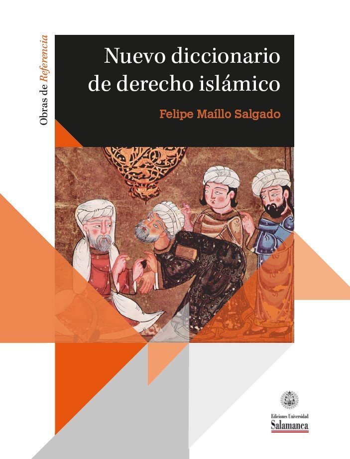 NUEVO DICCIONARIO DE DERECHO ISLAMICO, de MA¡LLO SALGADO, FELIPE | portada del libro