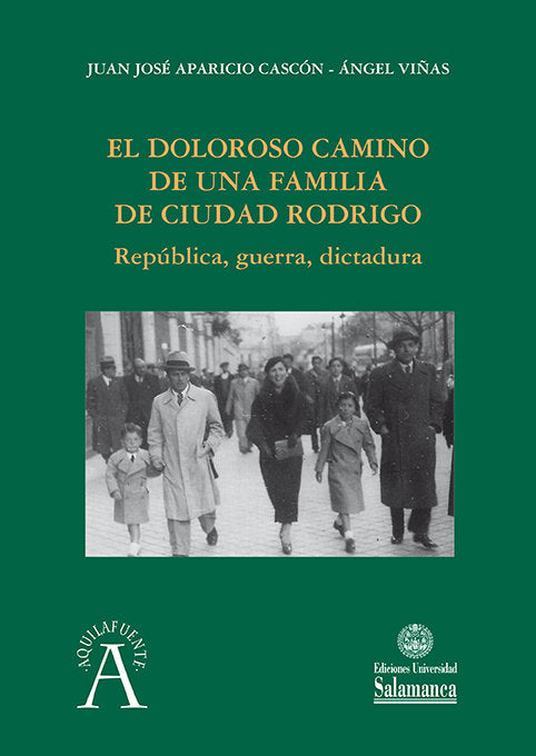 EL DOLOROSO CAMINO DE UNA FAMILIA DE CIUDAD RODRIGO, de APARICIO CASCON | portada del libro