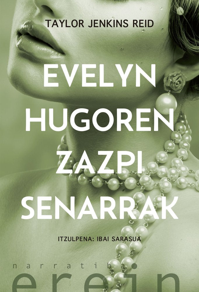 EVELYN HUGOREN ZAZPI SENARRAK, de REID, TAYLOR JENKINS | portada del libro