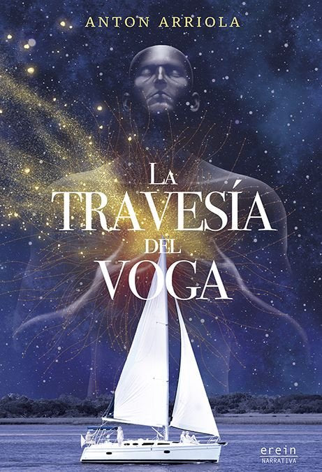 LA TRAVESIA DEL VOGA, de ARRIOLA BONETA, ANTON | portada del libro