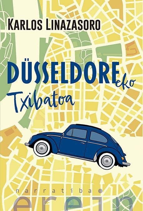 DUSSELDORFEKO TXIBATOA, de LINAZASORO, KARLOS | portada del libro