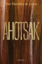 AHOTSAK, de Toti Martínez de Lezea | portada del libro