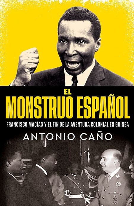 EL MONSTRUO ESPAÑOL, de CAÑO, ANTONIO | portada del libro
