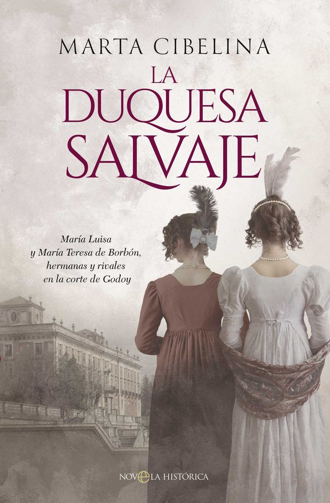 LA DUQUESA SALVAJE, de CIBELINA, MARTA | portada del libro
