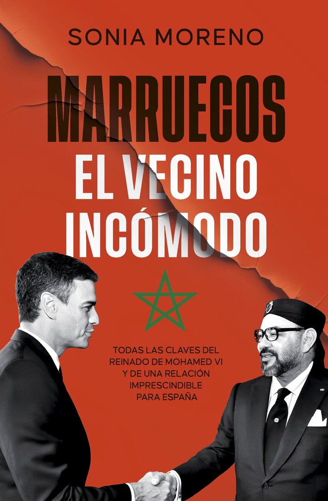 MARRUECOS, EL VECINO INCOMODO, de MORENO, SONIA | portada del libro