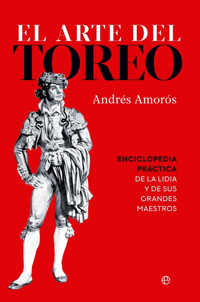 EL ARTE DEL TOREO BOL, de AMOROS, ANDRES | portada del libro