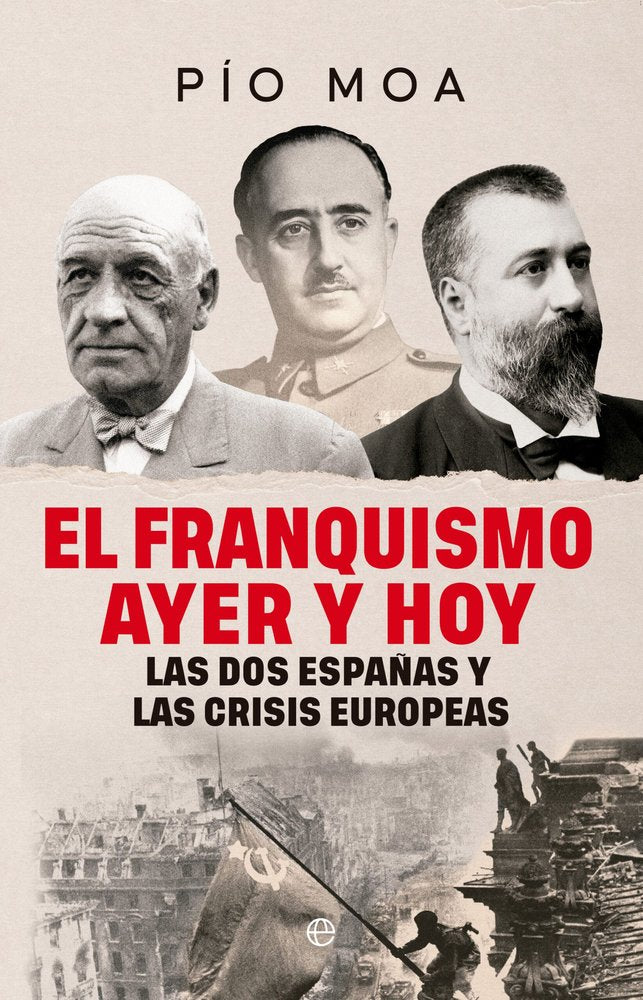 EL FRANQUISMO AYER Y HOY, de MOA, PIO | portada del libro