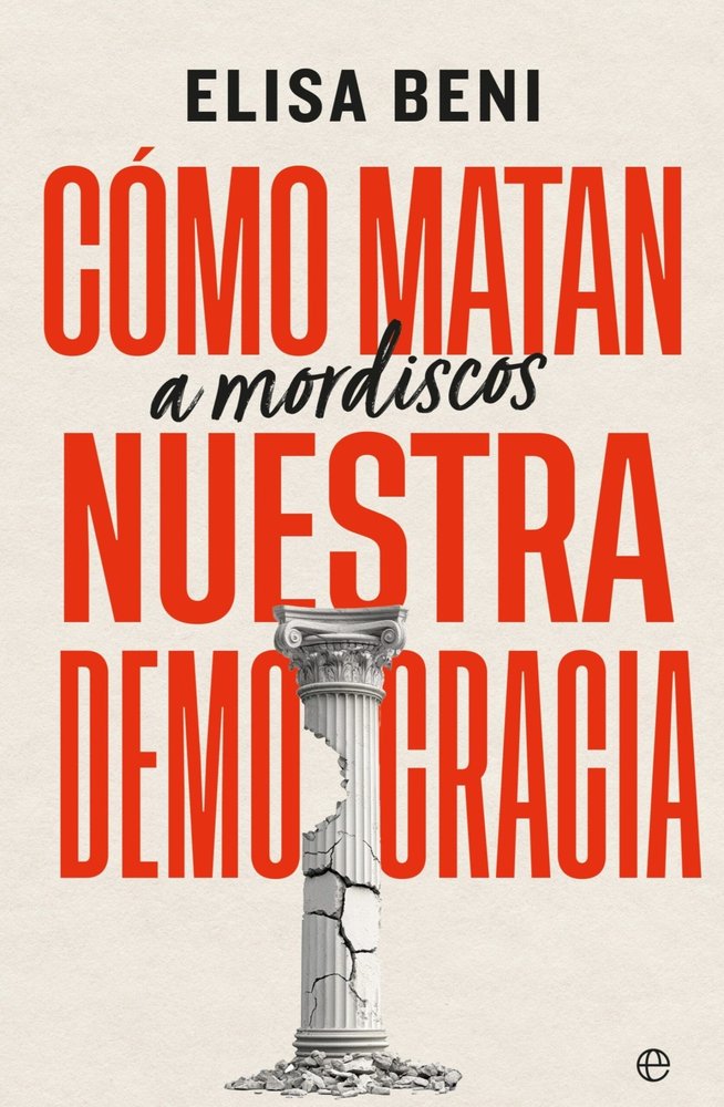 COMO MATAN MORDISCOS NUESTRA DEMOCRACIA, de BENI, ELISA | portada del libro