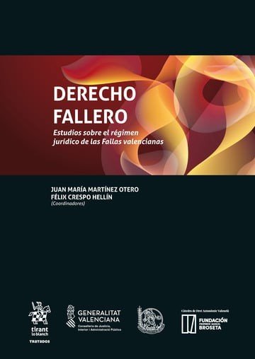 DERECHO FALLERO. ESTUDIOS SOBRE EL REGIMEN JURIDICO DE LAS FALLAS VALENCIANAS, de MARTINEZ OTERO | portada del libro