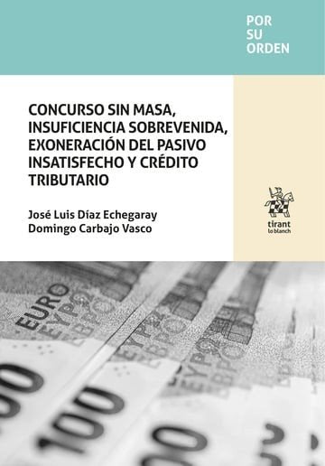 CONCURSO SIN MASA, INSUFICIENCIA SOBREVENIDA, EXONERACION DEL PASIVO INSATISFECH, de CARBAJO VASCO | portada del libro