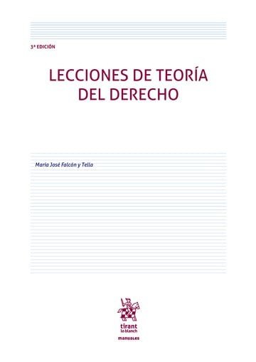 Lecciones de teoria del derecho 3ª edicion, de Falcon Y Tella | portada del libro