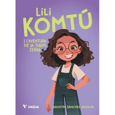LILI KOMTU. L'AVENTURA DE LA TULIPA ZEBRA, de SANCHEZ, AGUSTIN | portada del libro