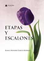 ETAPAS Y ESCALONES, de BLANCA MONERRI GARCIA RODRIGO | portada del libro