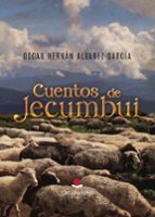 CUENTOS DE JECUMBUI, de OSCAR HERNAN ALVAREZ GARCIA | portada del libro