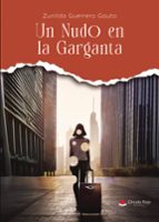 UN NUDO EN LA GARGANTA, de ZUNILDA GUERRERO GAUTO | portada del libro